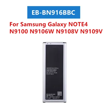 Оригинальный Аккумулятор EB-BN916BBC 3000 мАч Для Samsung Galaxy NOTE4 N9100 N9106W N9108V N9109V Note 4 Батареи