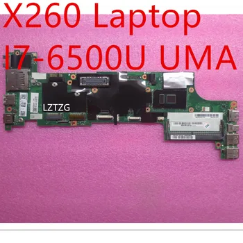 Материнская плата Для ноутбука Lenovo ThinkPad X260 Mainboard I7-6500U UMA 01EN196 00UP193 01YT040 01HX030