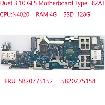 Материнская плата Duet 3 10IGL5 5B20Z75152 5B20Z75158 для ноутбука ideapad Duet 3 10IGL5 82AT Процессор: Оперативная память N4020: 4G SSD: 128 Г 100% Тест В порядке