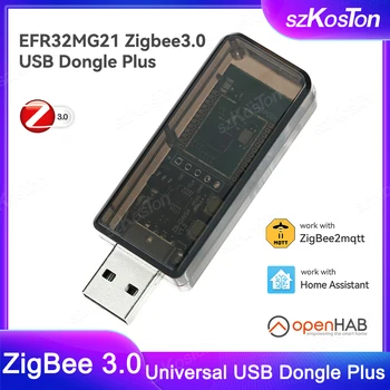 USB-ключ Zigbee 3.0 Плюс EFR32MG21 Универсальный шлюз Zigbee с открытым исходным кодом Работает с Домашним помощником OpenHAB Zigbee2MQTT ZHA NCP