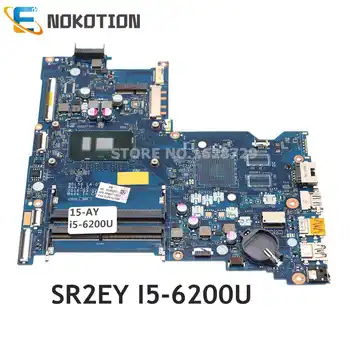 NOKOTION 854937-601 854937-001 Основная Плата для ноутбука HP 15-AY Материнская Плата BDL50 LA-D704P SR2EY I5-6200U CPU DDR4